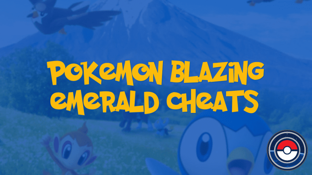 Pokemon Blazing Emerald Cheats