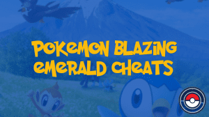 Pokemon Blazing Emerald Cheats