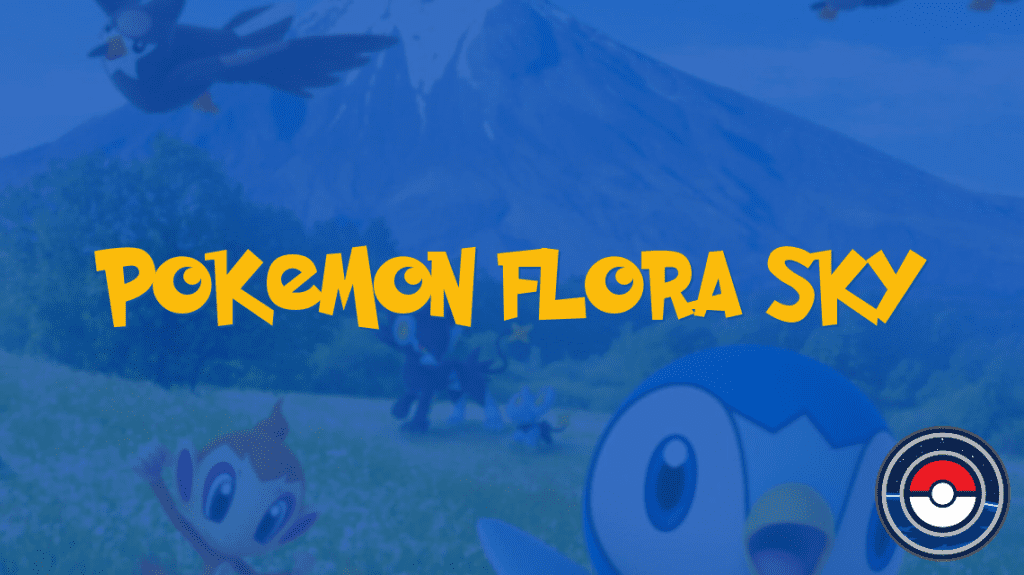 Pokemon Flora Sky