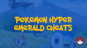 Pokemon Hyper Emerald Cheats