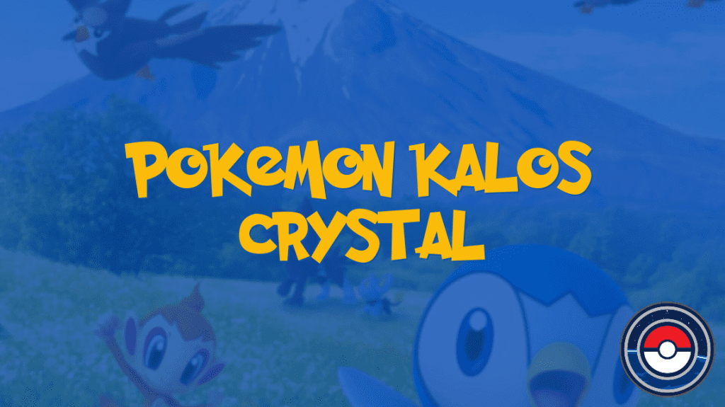 Pokemon Kalos Crystal