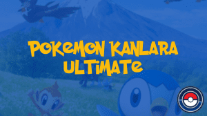 Pokemon Kanlara Ultimate