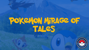 Pokemon Mirage Of Tales