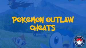 Pokemon Outlaw Cheats