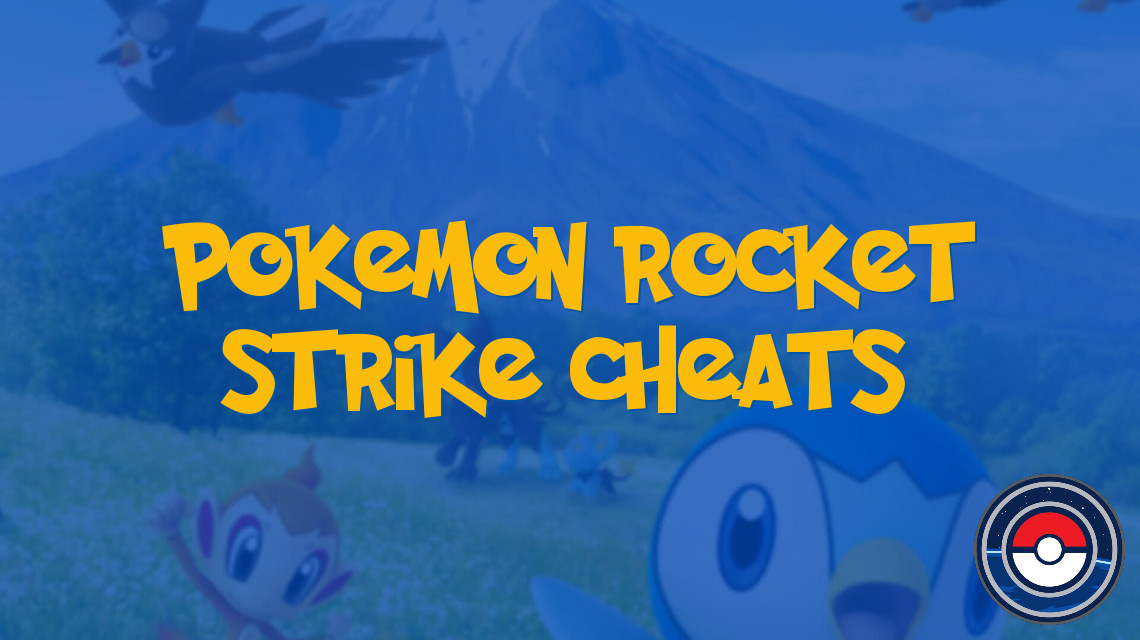 Pokemon Rocket Strike Cheats