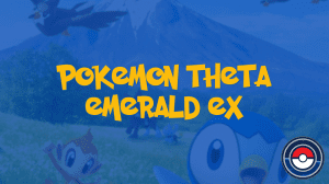 Pokemon Theta Emerald EX