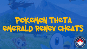 Pokemon Theta Emerald Renev Cheats