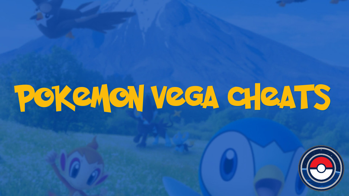 Pokemon Vega Cheats