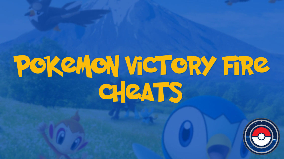 Pokemon Victory Fire Cheats