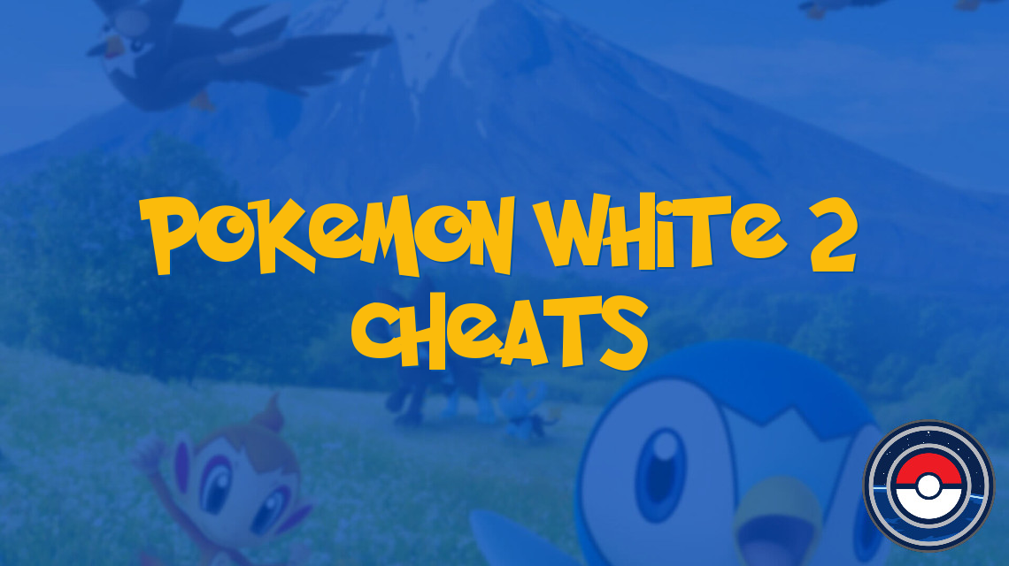 Pokemon White 2 Cheats